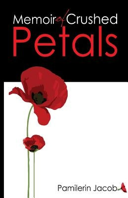 Memoir of Crushed Petals by Jacob, Pamilerin