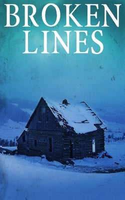 Broken Lines by Hunt, James