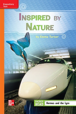 Reading Wonders Leveled Reader Inspired by Nature: Approaching Unit 3 Week 4 Grade 3 by McGraw Hill