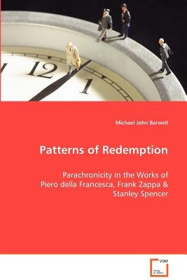 Patterns of Redemption by Barwell, Michael John