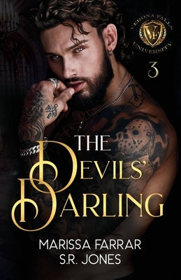 The Devils' Darling: A Dark College Bully Romance by Jones, S. R.