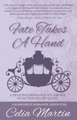 Fate Takes A Hand by Martin, Celia