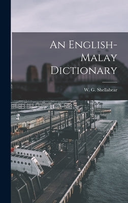 An English-Malay Dictionary by W. G. (William Girdlestone), Shellabe