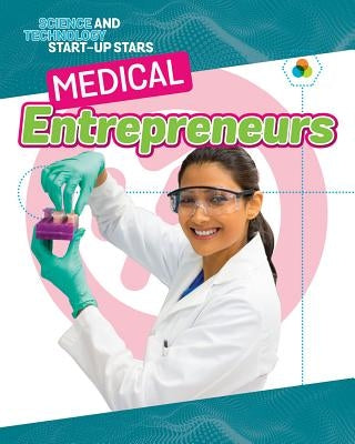 Medical Entrepreneurs by Mason, Helen