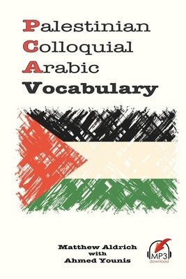 Palestinian Colloquial Arabic Vocabulary by Younis, Ahmed