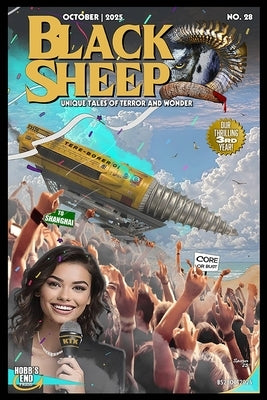 Black Sheep: Unique Tales of Terror and Wonder No. 28: October 2025 by Schilling, Thom