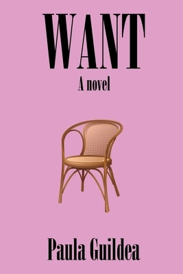 Want by Guildea, Paula