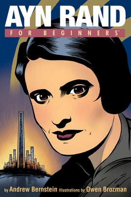 Ayn Rand for Beginners by Bernstein, Andrew