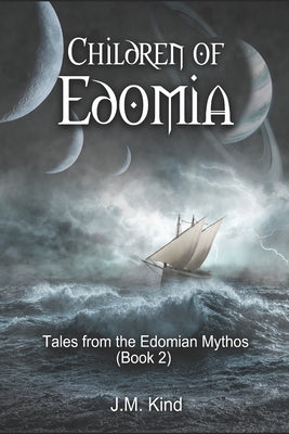 Children of Edomia by Kind, J. M.