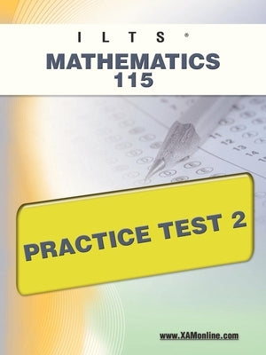 Icts Mathematics 115 Practice Test 2 by Wynne, Sharon A.