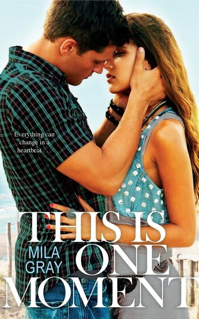 This Is One Moment by Gray, Mila
