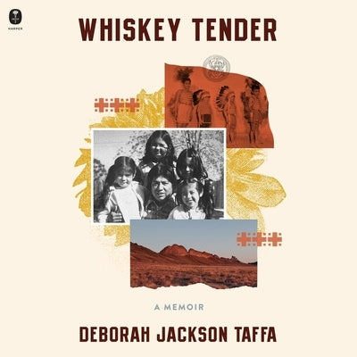 Whiskey Tender: A Memoir by Taffa, Deborah Jackson