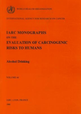 Alcohol Drinking by The International Agency for Research on