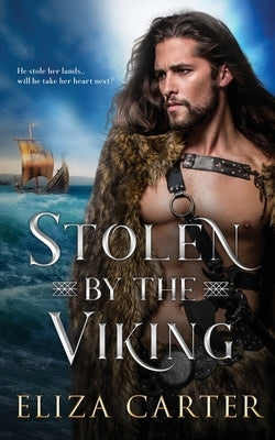 Stolen by the Viking by Carter, Eliza