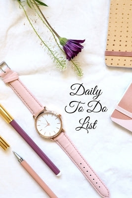 Daily To do List: Creative To-Do List Journal for Women, Students, and Kids Checklist Paper with Daily and Weekly Planning, Girl's Note by Bassom, Mira