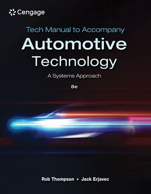 Tech Manual for Thompson/Erjavec's Automotive Technology: A Systems Approach by Thompson, Rob