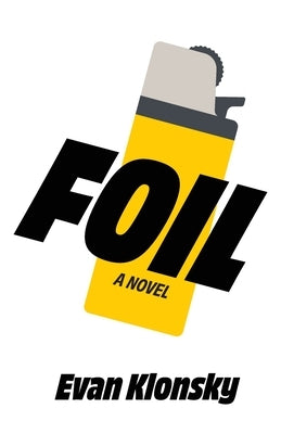 Foil by Klonsky, Evan