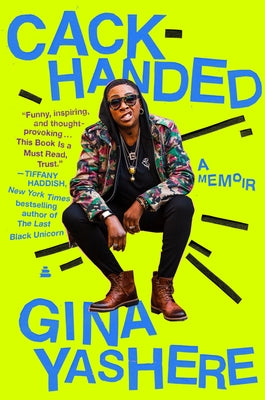 Cack-Handed: A Memoir by Yashere, Gina