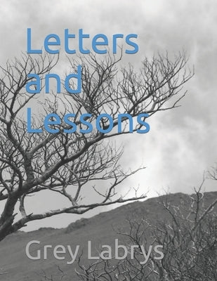 Letters and Lessons by Labrys, Grey