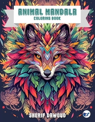 Animal Mandala Coloring Book by Dawoud, Sherif
