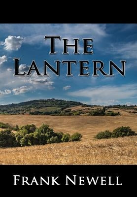 The Lantern by Newell, Frank