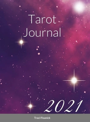 Tarot Journal by Fisanick, Traci