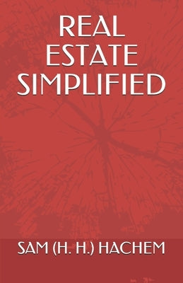 Real Estate Simplified by Hachem, Sam