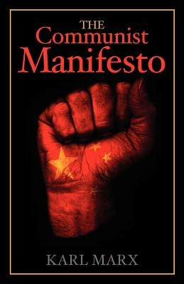 The Communist Manifesto by Engels, Friedrich