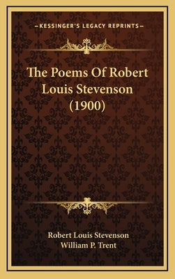 The Poems Of Robert Louis Stevenson (1900) by Stevenson, Robert Louis