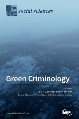 Green Criminology by McClanahan, Bill