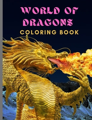 World of Dragon: Coloring Book (Dover Coloring Books) by Dragon, World