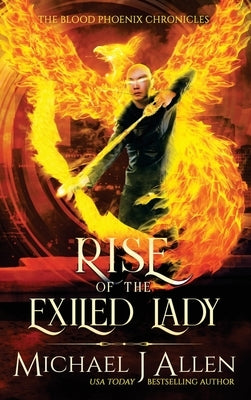 Rise of the Exiled Lady: A Completed Angel War Urban Fantasy by Allen, Michael J.