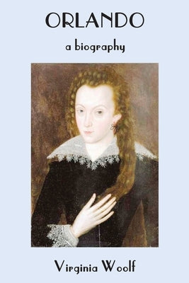 Orlando by Woolf, Virginia