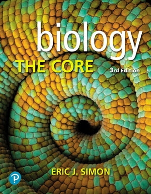 Biology: The Core by Simon, Eric