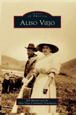 Aliso Viejo by Bunyan, Bob