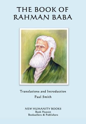 The Book of Rahman Baba by Smith, Paul