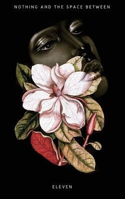 Nothing And Space Between by Moton, Meaghan