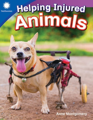 Helping Injured Animals by Montgomery, Anne