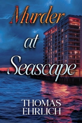 Murder at Seascape by Ehrlich, Thomas