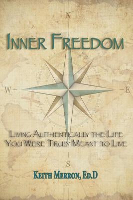 Inner Freedom by Merron, Keith