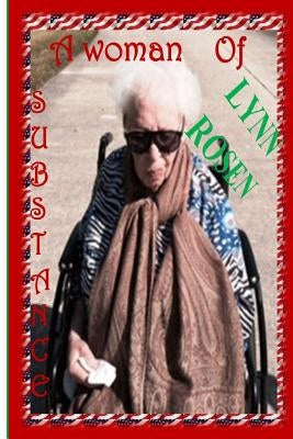 A Woman of Substance by Rosen, Lynn