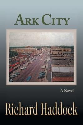 Ark City by Haddock, Richard