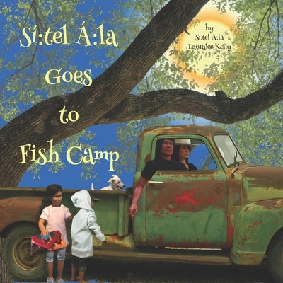 Sí: tel Á la Goes to Fish Camp by Harris, Eelonqa K.
