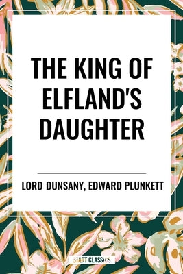 King of Elfland's Daughter by Lord