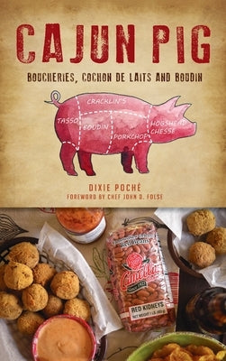 Cajun Pig by Poché, Dixie