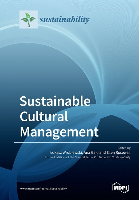 Sustainable Cultural Management by Wróblewski, Lukasz