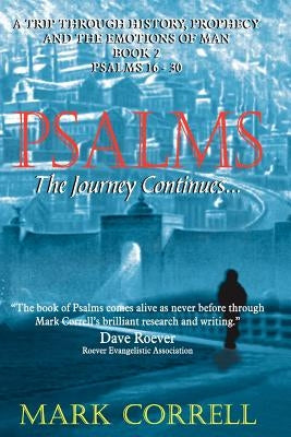 Psalms, The Journey Continues by Correll