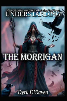 Understanding The Morrigan by Hurn, Raymond