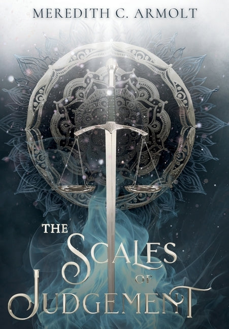 The Scales of Judgement by Armolt, Meredith C.