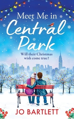 Meet Me in Central Park by Bartlett, Jo